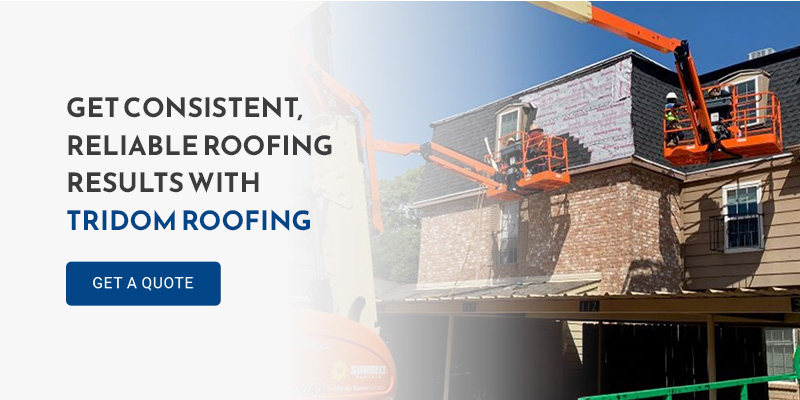 Get Consistent, Reliable Roofing Results With Tridom Roofing
